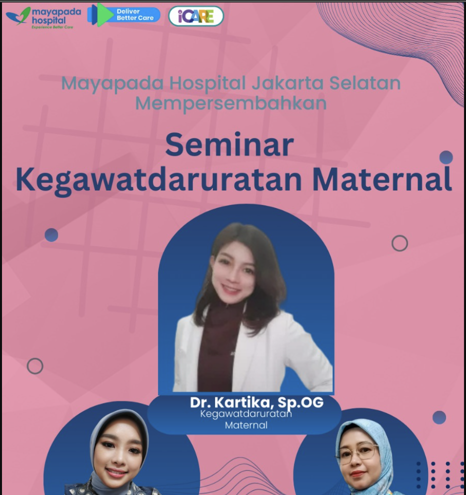 Mayapada Hospital Jakarta Selatan :Seminar Kegawatdaruratan maternal