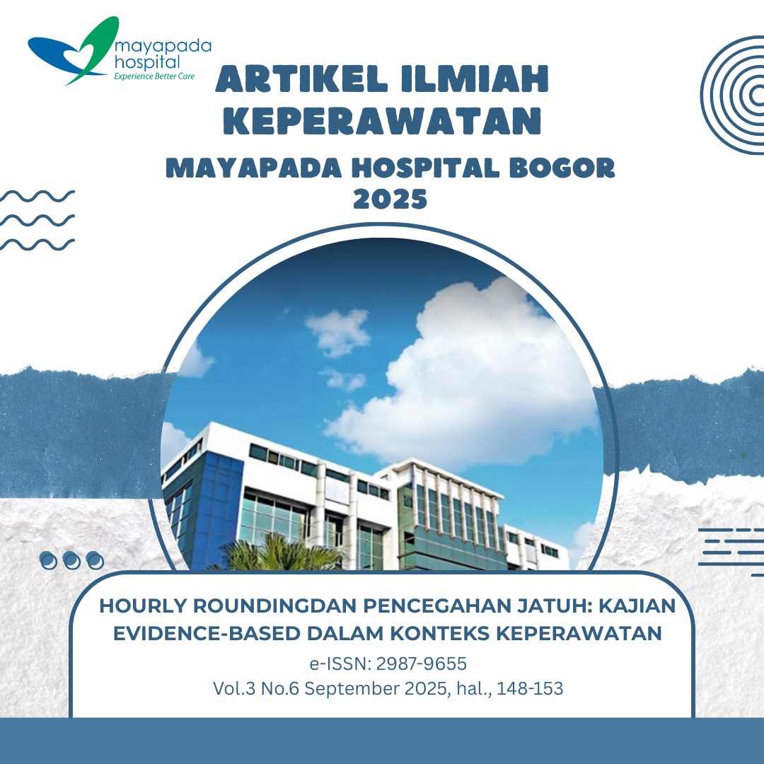 HOURLY ROUNDING DAN PENCEGAHAN JATUH:KAJIAN EVIDENCE BASED DALAM KONTEKS KEPERAWATAN