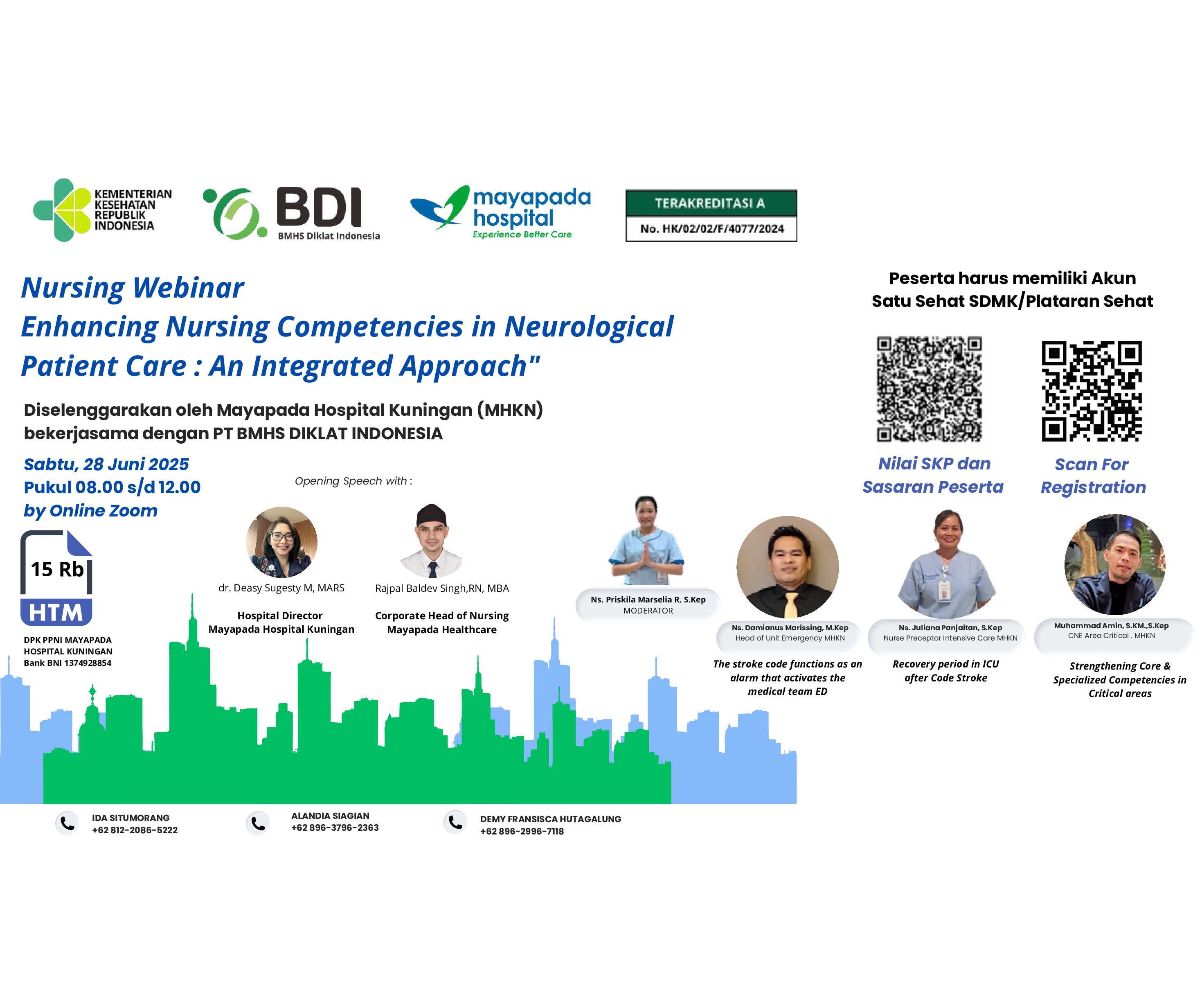 Mayapada Hospital Kuningan : Nursing Webinar Enhancing Nursing Competencies in Neurological Patient Care : An Integrated Approach"